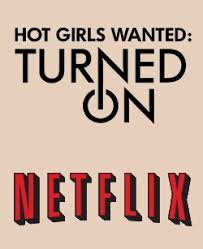 Hot Girls Wanted: Turned