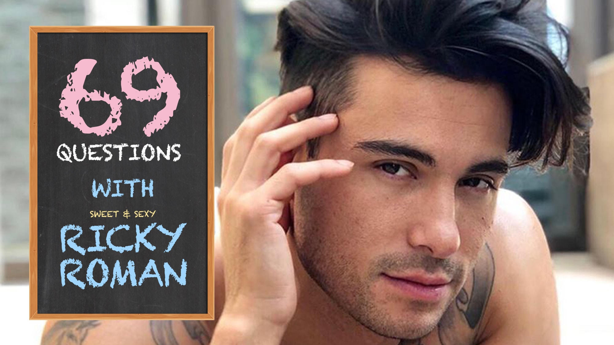 Ricky_Roman, 69_Questions
